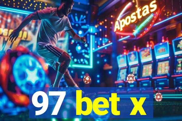 97 bet x